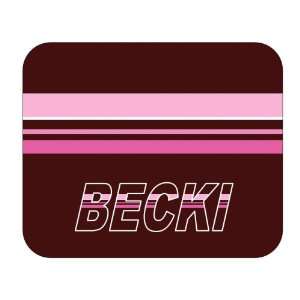  Personalized Name Gift   Becki Mouse Pad 