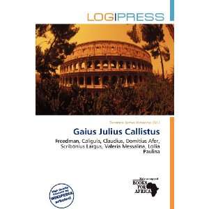  Gaius Julius Callistus (9786138462002) Terrence James 