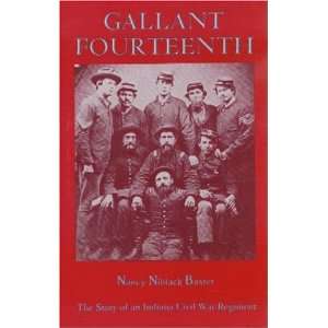  Gallant Fourteenth The Story of an Indiana Civil War 