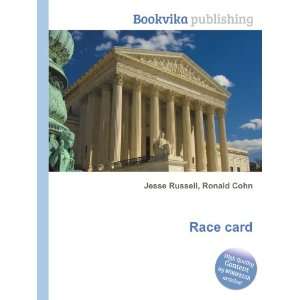  Race card Ronald Cohn Jesse Russell Books