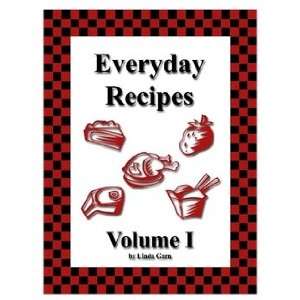    Everyday Recipes Volume I (9780978424107) Linda Garn Books