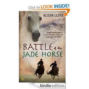 Battle of the Jade Horse Alison Lloyd  Kindle Store