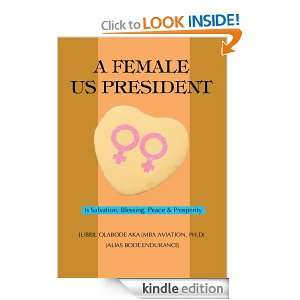 Female US President Is Salvation, Blessing, Peace & Prosperity 