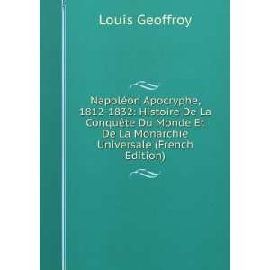   Et De La Monarchie Universale (French Edition) Louis Geoffroy Books