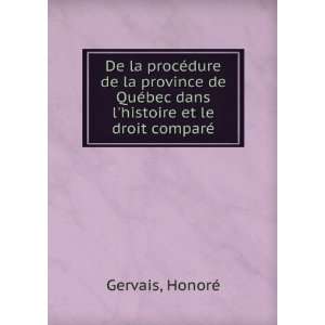   bec dans lhistoire et le droit comparÃ© HonorÃ© Gervais Books