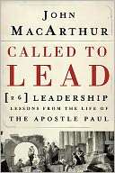 Called to Lead 26 Leadership John MacArthur