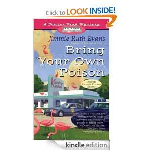 Bring Your Own Poison (Trailer Park Mystery) Jimmie Ruth Evans 