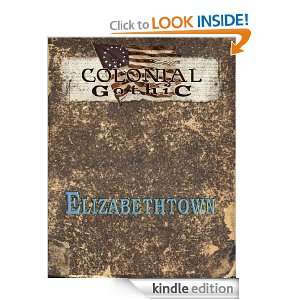 Colonial Gothic Elizabethtown Jennifer Brozek  Kindle 