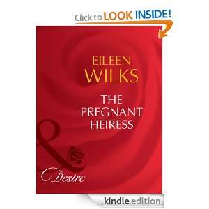 The Pregnant Heiress Eileen Wilks  Kindle Store