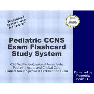   Specialist Certification Exam CCNS Exam Secrets Test Prep Team