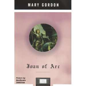  Joan of Arc. Mary. Gordon Books