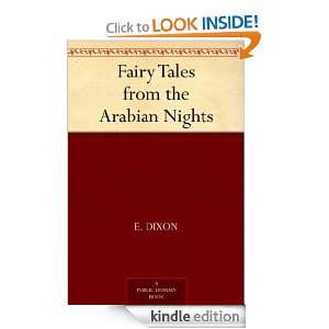 Fairy Tales from the Arabian Nights E. Dixon  Kindle 