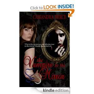 The Vampire in the Mirror (Weekend Getaways) Cassandra Pierce  