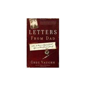   Letters from Dad Publisher Integrity Publishers Greg Vaughn Books