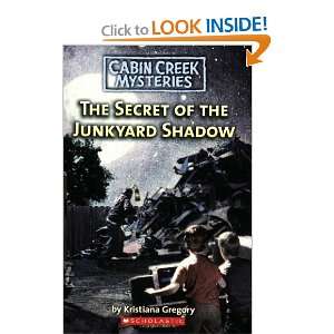   Creek Mysteries) [Mass Market Paperback] Kristiana Gregory Books