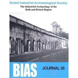   of Bristol Industrial Archaeological Society  Magazines
