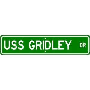  USS GRIDLEY DDG 101 Street Sign   Navy