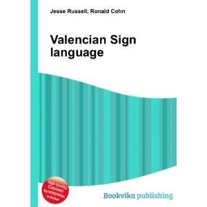  Valencian Sign language Ronald Cohn Jesse Russell Books