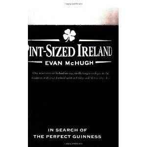    In Search of the Perfect Guinness [Paperback] Evan McHugh Books
