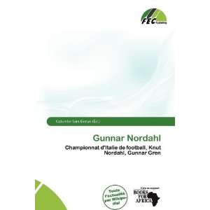  Gunnar Nordahl (French Edition) (9786200510839) Columba 