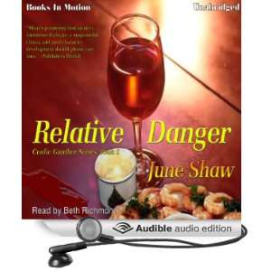  Relative Danger A Cealie Gunther Mystery, Book 1 (Audible 