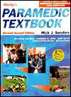 Mosbys Paramedic Textbook (Revised Reprint), (032301416X), Mick J 