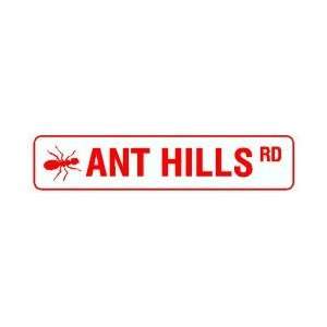  ANT HILLS ROAD insect hobby novelty NEW sign