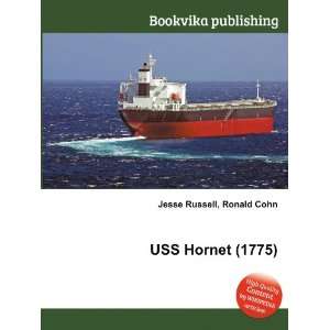  USS Hornet (1775) Ronald Cohn Jesse Russell Books