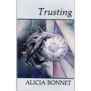  Trusting (Audio Cassette) Alicia Bonnet Music