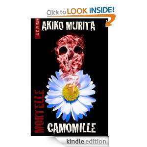 Mortelle Camomille (French Edition) Akiko Murita, Jules Roland Doyle 