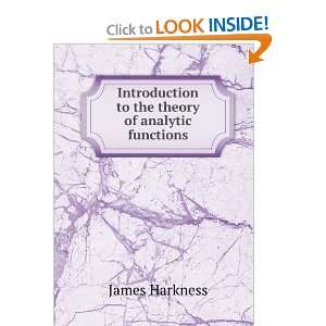   to the theory of analytic functions James Harkness Books