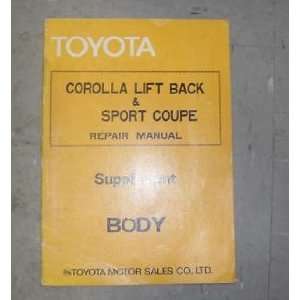 1976 Toyota Corolla Lift Back Sport Coupe Body Manual toyota  