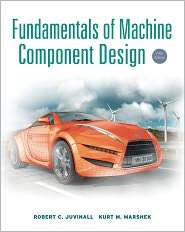 Fundamentals of Machine Component Design, (1118012895), Robert C 