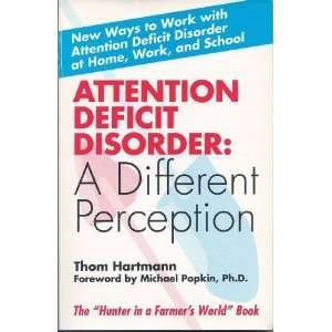   Disorder A Different Perception [Paperback] Thomas Hartmann Books