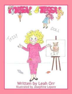   Messy Tessy by Leah Orr, AuthorHouse  Paperback