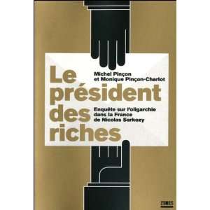  Le président des riches Michel Pinçon Books