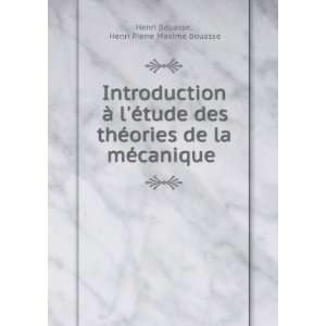   de la mÃ©canique . Henri Pierre Maxime Bouasse Henri Bouasse Books