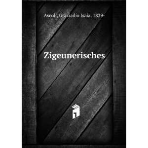  Zigeunerisches Graziadio Isaia, 1829  Ascoli Books