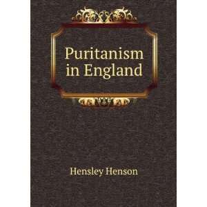  Puritanism in England Hensley Henson Books