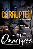 Corrupted Chapter 20 Omar Tyree
