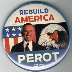 92 Ross PEROT pin button Rebuild America EAGLE US Flag  