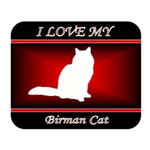  I Love My Birman Cat Mouse Pad   Red Design Everything 
