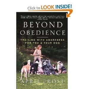  Beyond Obedience Training with Awareness for You & Your 