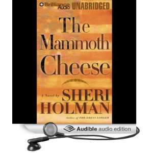   Cheese (Audible Audio Edition) Sheri Holman, Laural Merlington Books