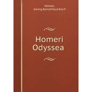  Homeri Odyssea . Georg Aenotheus Koch Homer Books