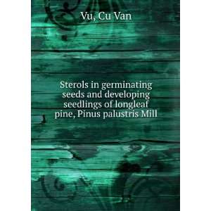  Sterols in germinating seeds and developing seedlings of 