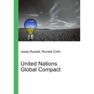  United Nations Global Compact Ronald Cohn Jesse Russell 