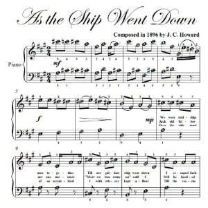    As the Ship Went Down Easy Piano Sheet Music J C Howard Books