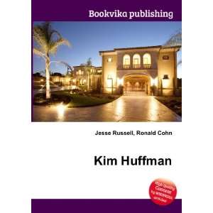  Kim Huffman Ronald Cohn Jesse Russell Books