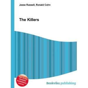  The Killers Ronald Cohn Jesse Russell Books